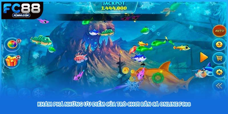 Khám phá những ưu điểm của trò chơi bắn cá online FC88