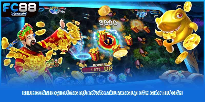 Khung cảnh đại dương rực rỡ sắc màu mang lại cảm giác thư giãn